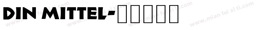 DIN Mittel字体转换